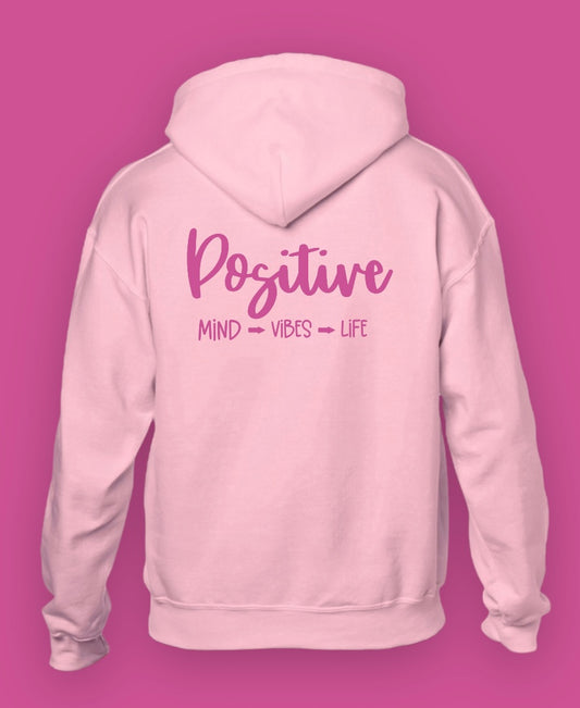 Positive Hoodie