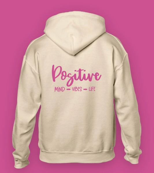 Positive Hoodie